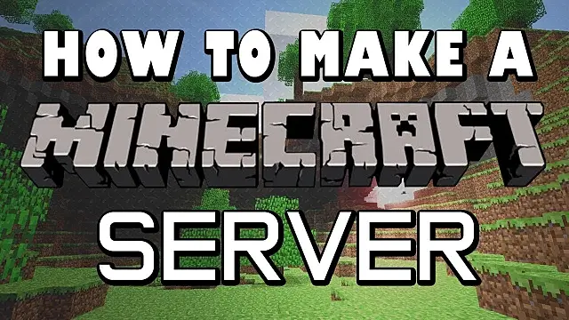 How to Create Your Own Minecraft Server?